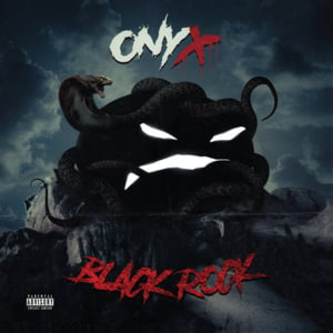 Black Rock - Onyx (Ft. DJ Nelson)