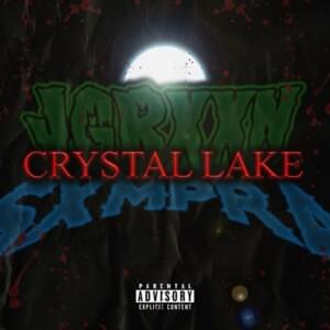 Crystal Lake - JGRXXN & SXMPRA