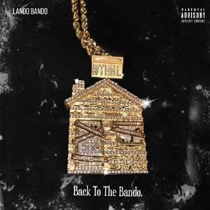 Intro (Back To The Bando) - Lando Bando (Ft. Babyface Ray, B-Win & Veeze)