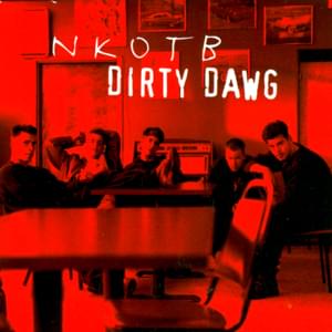 Dirty Dawg - New Kids On the Block (Ft. Nice & Smooth)