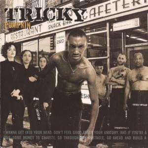 Pumpkin (Edit) - Tricky (Ft. Alison Goldfrapp)