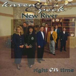 God’s Right On Time - Karen Peck & New River