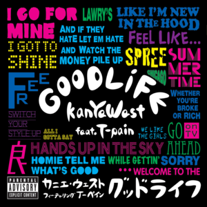 Good Life - Kanye West (Ft. T-Pain)