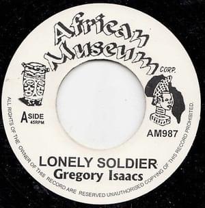 Lonely Soldier - Gregory Isaacs