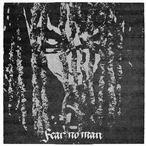 ​fear no man - ​tana