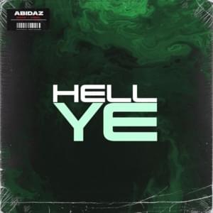 Hell Ye - Abidaz, Einár & HAVAL