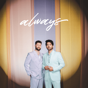 Always - Armaan Malik & Calum Scott