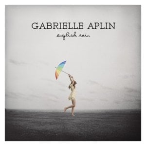 Please Don’t Say You Love Me - The RAK Sessions - Gabrielle Aplin