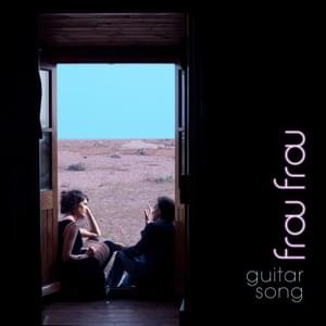 Guitar Song - Frou Frou