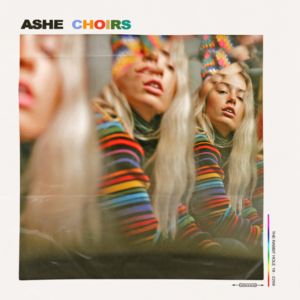 Choirs - Ashe