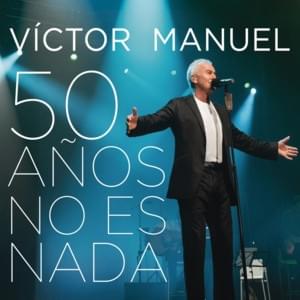 Canción para Pilar (En Directo) - Víctor Manuel