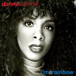 I’m a Rainbow - Donna Summer