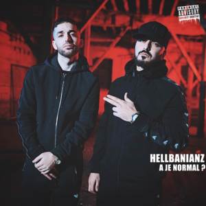 A JE NORMAL? - Hellbanianz (Ft. Stealth & Vinz (ALB))