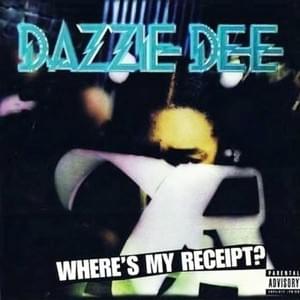 Ain’t No Busters This Way - Dazzie Dee (Ft. Ice Cube & K-Dee)