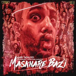 Maskhare Bazi - Amir Tataloo