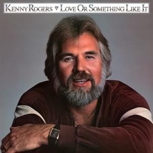 There’s a Lot of That Going Around - Kenny Rogers