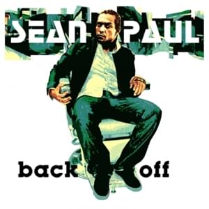 Back off - Sean Paul