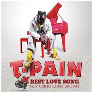 Best Love Song - T-Pain (Ft. Chris Brown)