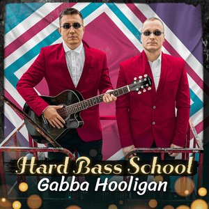 Gabba Hooligan - Hard Bass School