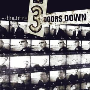 So I Need You - 3 Doors Down