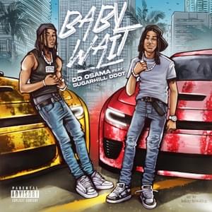 Baby Wait - DD Osama (Ft. Sugarhill Ddot)