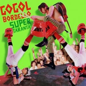 Super Taranta! - Gogol Bordello