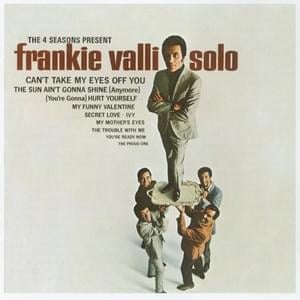 My Mother’s Eyes - Frankie Valli