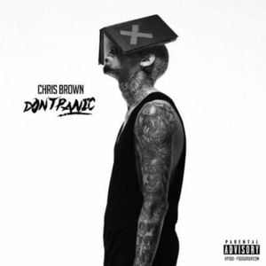 Don’t Panic (Remix) - Chris Brown (Ft. French Montana)