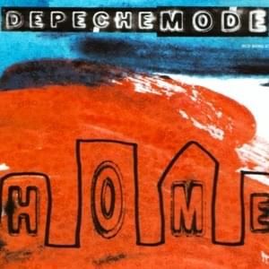 Home [Radio Version] - Depeche Mode