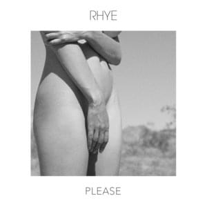 Please - Rhye