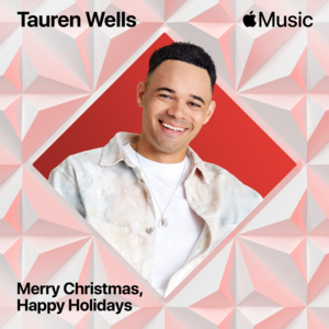 Merry Christmas, Happy Holidays - Tauren Wells