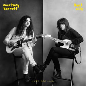 Outta The Woodwork - Courtney Barnett & Kurt Vile