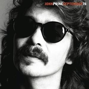 Often Is a Word I Seldom Use - Live ’78 - John Prine