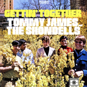 I Want To Be Around You - Tommy James and the Shondells