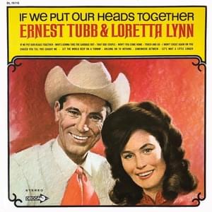 Somewhere Between - Ernest Tubb & Loretta Lynn