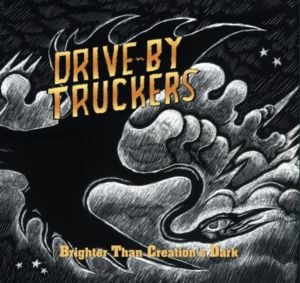 I’m Sorry Huston - Drive-By Truckers