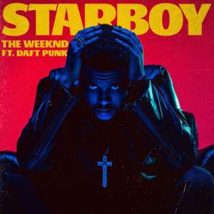 Starboy - The Weeknd (Ft. Daft Punk)