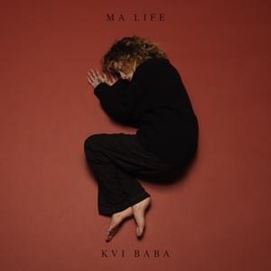 Ma Life - Kvi Baba