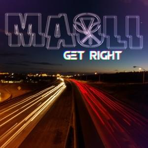 Get Right - Maoli