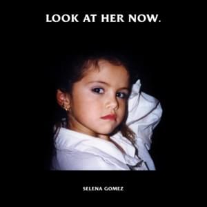 Selena Gomez - Look At Her Now (Tradução em Português) - Lyrxo Brasil Traduções