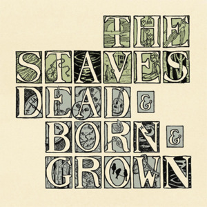 Tongue Behind My Teeth - The Staves