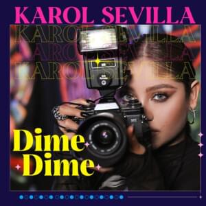 Dime Dime - Karol Sevilla