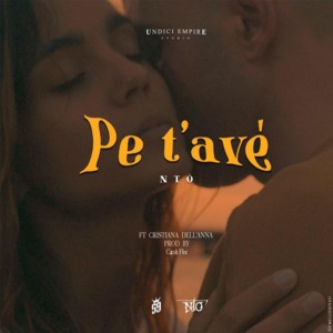 Pe t’avé - Ntò (Ft. Cristiana Dell'Anna)