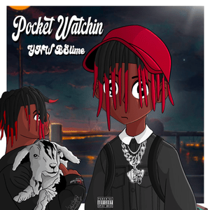 Pocket Watchin’ - YNW BSlime