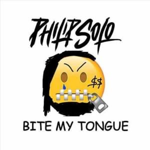 Bite My Tongue - Philip Solo