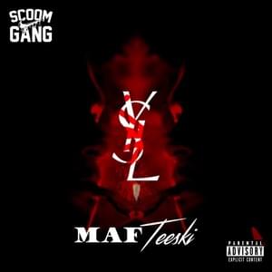 Ysl - MAF Teeski