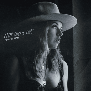 WTH Did I Do? - ZZ Ward