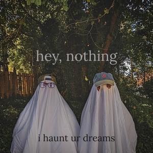 ‎i haunt ur dreams - ​​hey, nothing