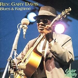 Whistlin’ Blues - Rev. Gary Davis