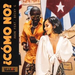 Como No - Akon (Ft. Becky G)